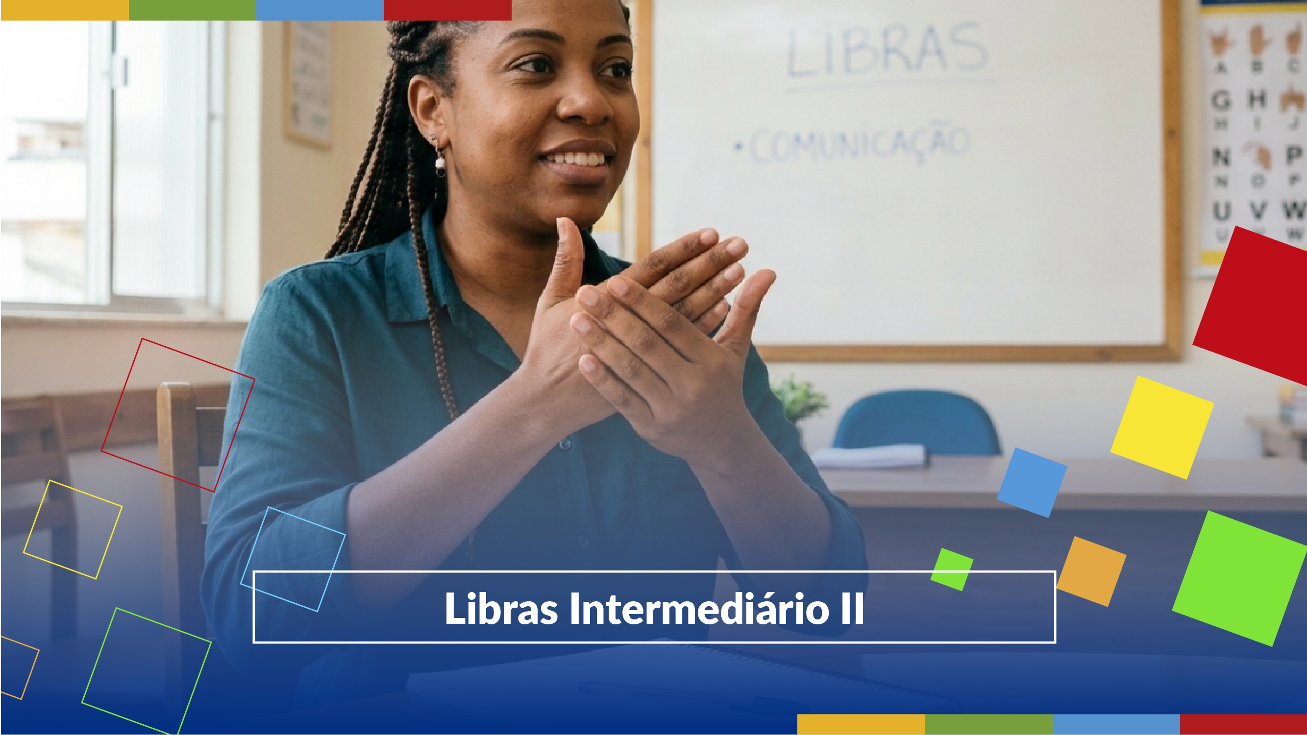 Libras Intermediário II 