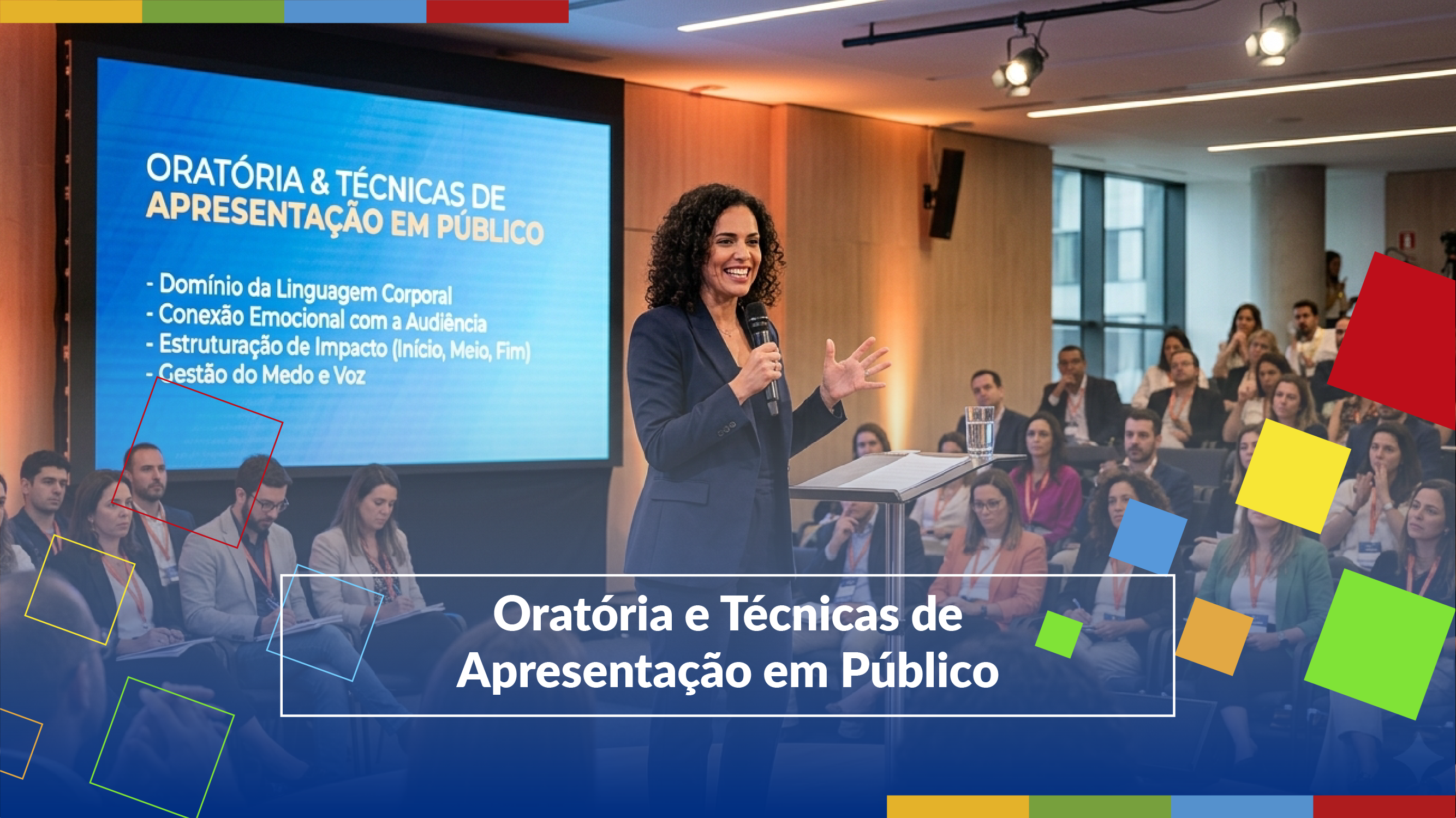 Oratória e Técnicas de Apresentação em Público