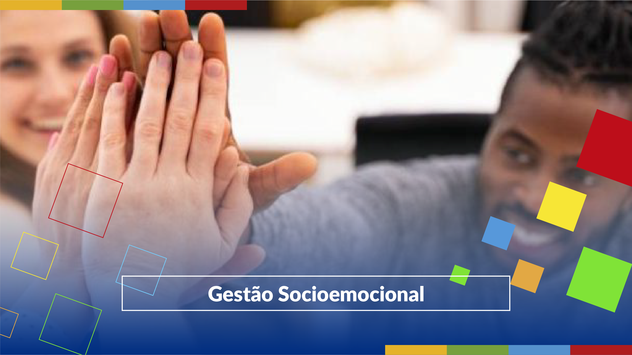 Gestão Socioemocional